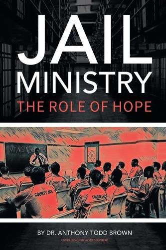 Cover image for Jail Ministry: The Role of Hope