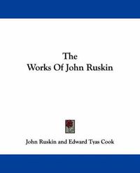 Cover image for The Works of John Ruskin