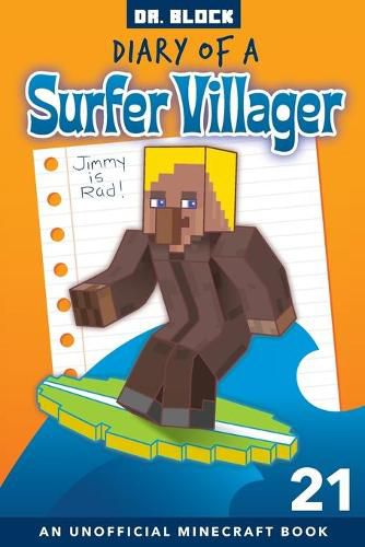 Cover image for Diary of a Surfer Villager, Book 21: an Unofficial Minecraft Book for Kids