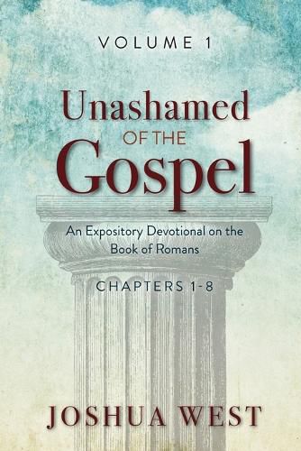 Cover image for Unashamed of the Gospel