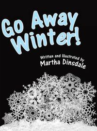 Cover image for Go Away, Winter!