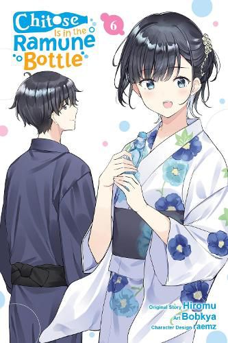 Cover image for Chitose Is in the Ramune Bottle, Vol. 6 (manga)