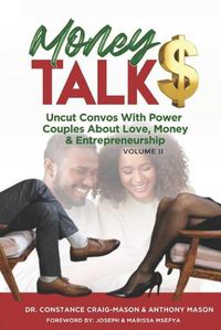 Cover image for Money TALK$: Uncut Convos With Power Couples About Love, Money & Entrepreneurship