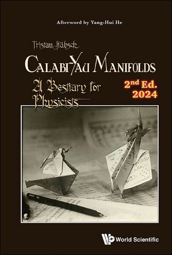 Cover image for Calabi-yau Manifolds: A Bestiary For Physicists (2nd Edition)