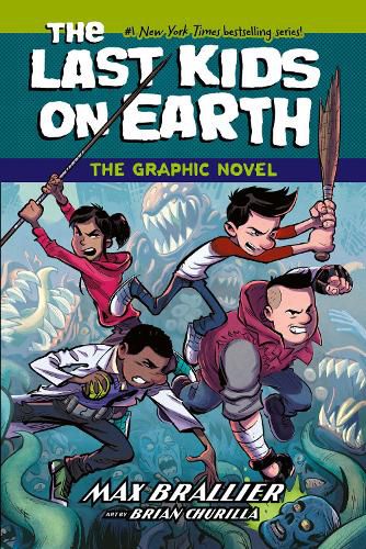 Cover image for The Last Kids on Earth: The Graphic Novel