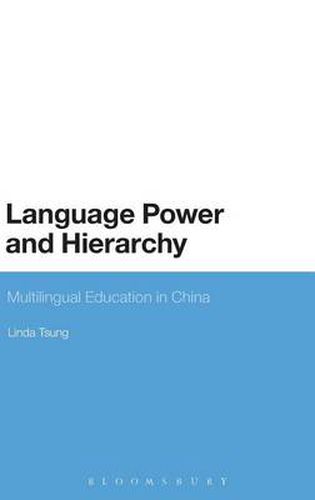 Cover image for Language Power and Hierarchy: Multilingual Education in China