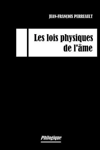 Cover image for Les lois physiques de l'ame