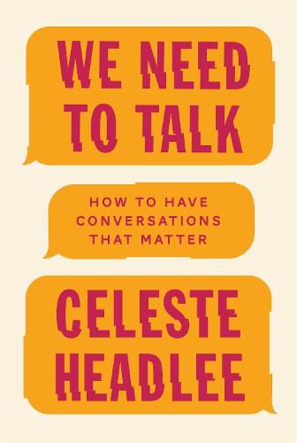 Cover image for We Need To Talk: How to Have Conversations That Matter