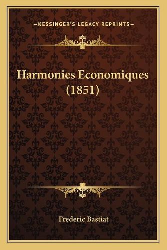Cover image for Harmonies Economiques (1851)