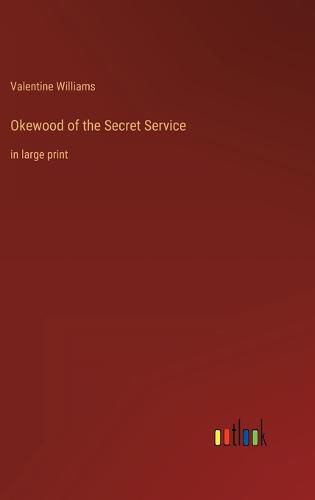 Cover image for Okewood of the Secret Service