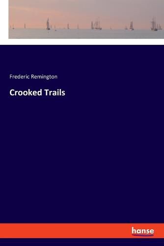 Crooked Trails