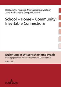 Cover image for School-Home-Community: Inevitable Connections