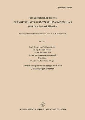 Anreicherung Der Uran-Isotope Nach Dem Gaszentrifugenverfahren