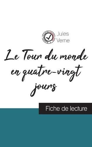 Cover image for Le Tour du monde en quatre-vingt jours de Jules Verne (fiche de lecture et analyse complete de l'oeuvre)