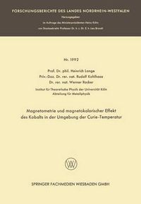 Cover image for Magnetometrie Und Magnetokalorischer Effekt Des Kobalts in Der Umgebung Der Curie-Temperatur