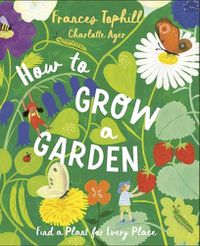 Cover image for How to Grow a Garden