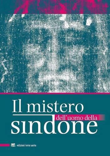 Cover image for Il Mistero Dell'uomo Della Sindone