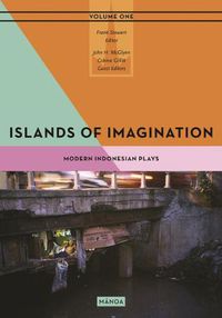 Cover image for Islands of Imagination I: Modern Indonesian Drama