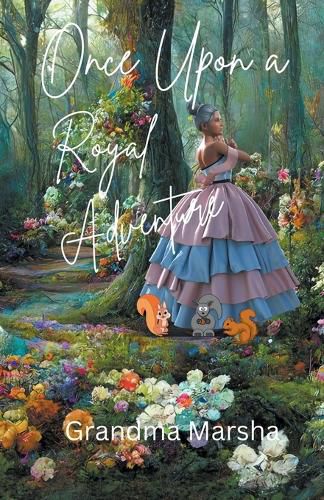 Cover image for Once Upon a Royal Adventure