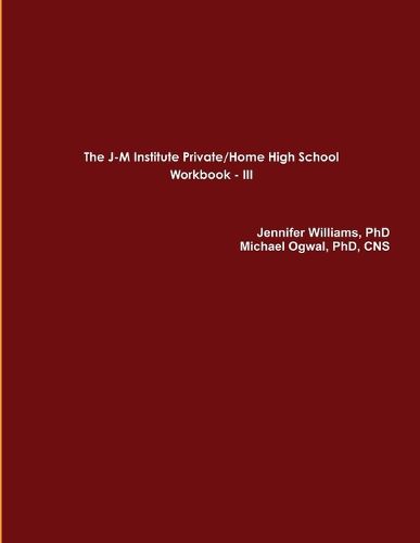 Cover image for The J-M Institute Private/Home High School Workbook III