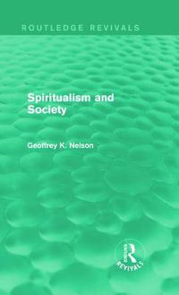 Cover image for Spiritualism and Society (Routledge Revivals)