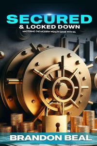 Cover image for Secured & Locked Down