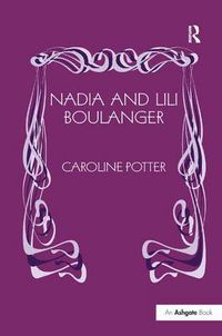 Cover image for Nadia and Lili Boulanger