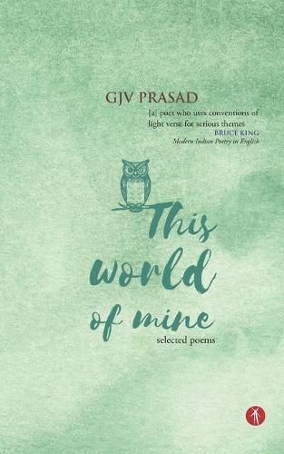 Cover image for This World of Mine: selected poems