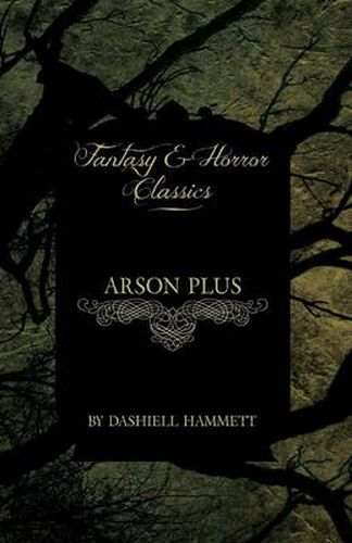 Cover image for Arson Plus (Fantasy and Horror Classics)