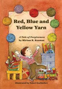 Cover image for Red, Blue and Yellow Yarn