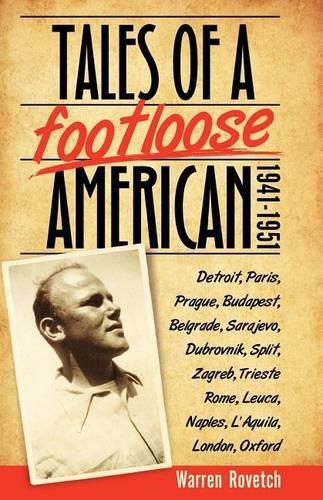 Cover image for Tales of a Footloose American: 1941-1951