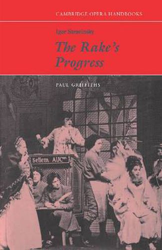 Cover image for Igor Stravinsky: The Rake's Progress