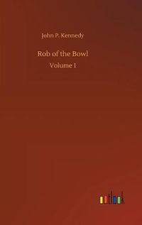 Cover image for Rob of the Bowl: Volume 1