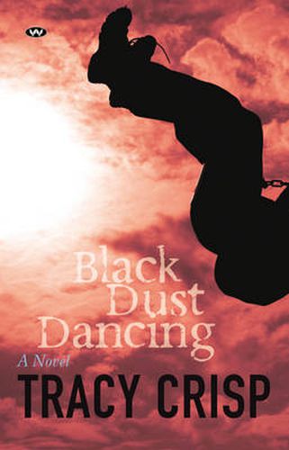 Cover image for Black Dust Dancing: A Novel