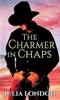 Cover image for The Charmer in Chaps: The Princes of Texas