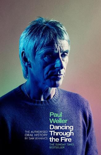 Cover image for Paul Weller: Dancing Through the Fire
