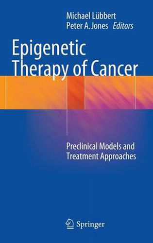 Cover image for Epigenetic Therapy of Cancer: Preclinical Models and Treatment Approaches