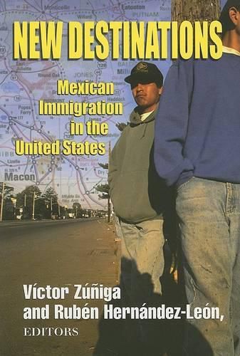 Cover image for New Destinations: Mexican Immigration in the United States