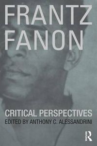 Cover image for Frantz Fanon: Critical Perspectives