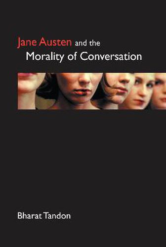 Cover image for Jane Austen and the Morality of Conversation