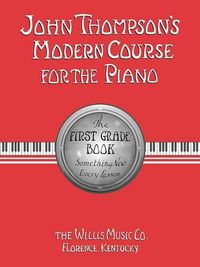 Cover image for John Thompson's Modern Course for the Piano 1