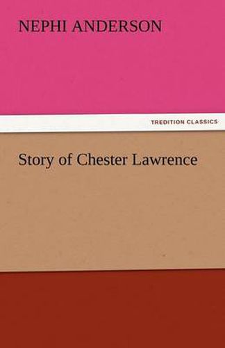 Cover image for Story of Chester Lawrence