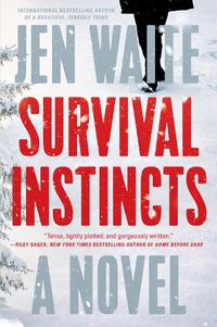 Cover image for Survival Instincts: A Novel