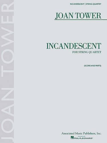 Cover image for Incandescent: For String Quartet