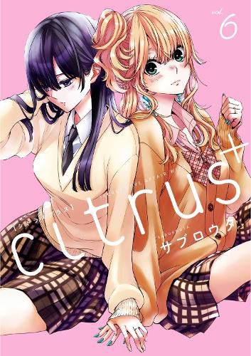 Cover image for Citrus Plus Vol. 6