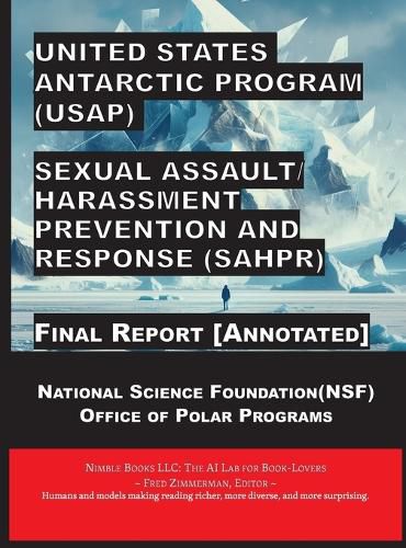 Cover image for United States Antarctic Program (USAP) Sexual Assault/Harassment Prevention and Response (SAHPR)