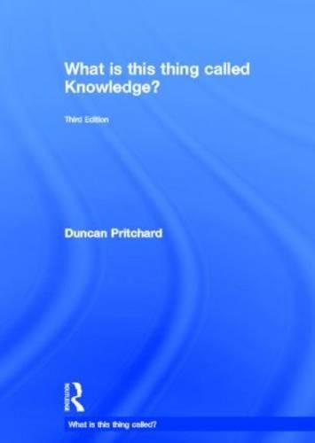 Cover image for What is this thing called Knowledge?