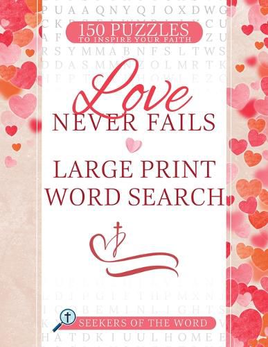 Cover image for Love Never Fails Large Print Word Search