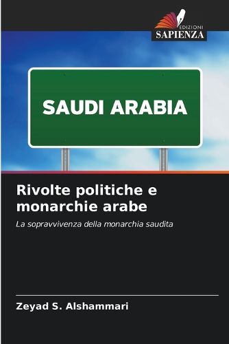 Cover image for Rivolte politiche e monarchie arabe