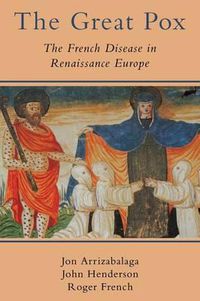 Cover image for The Great Pox: The French Disease in Renaissance Europe